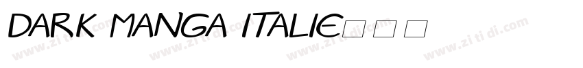 Dark Manga Italic字体转换